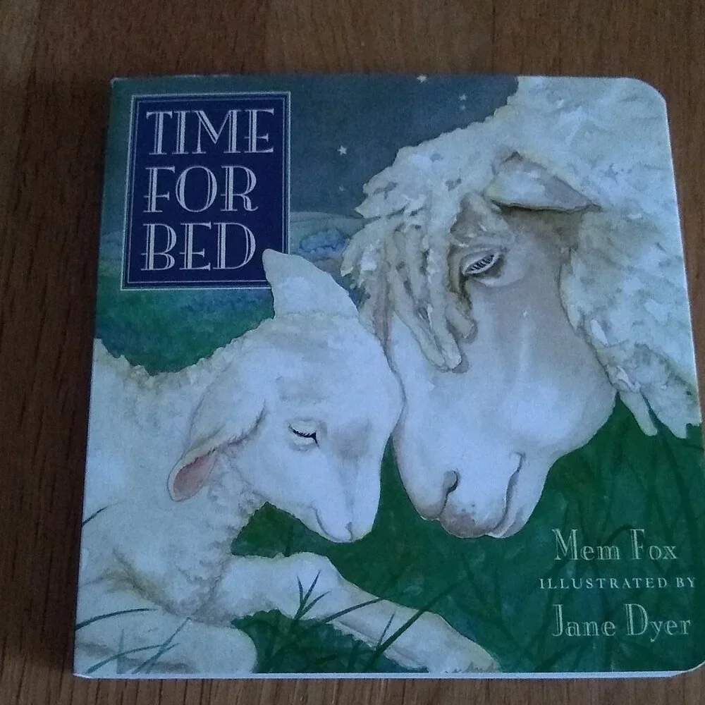Time for Bed by Mem Fox 	New